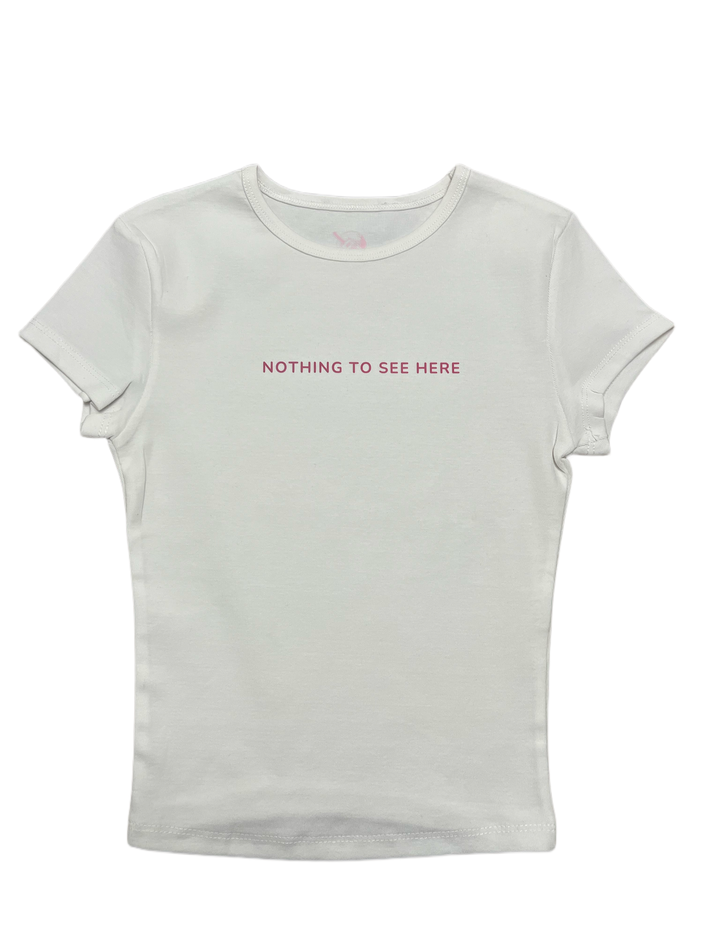 "Nothing to see here" Baby Tee